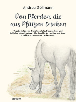 cover image of Von Pferden, die aus Pfützen trinken